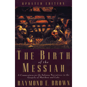 The Birth of the Messiah: A Commentary on the
                     Infancy Narratives in the Gospels of Matthew
                     and Luke